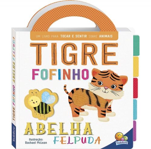 Tigre Fofinho Abelha Felpuda - Primeiros Conceitos Toque e Sinta