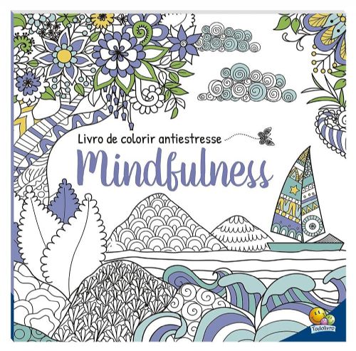 Mindfulness - Livro de Colorir Antiestresse