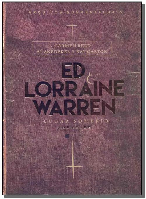 Ed e Lorraine Warren - Lugar Sombrio