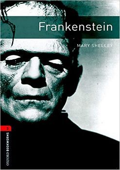 Frankenstein - Level 3 - Coleção Oxford BookWorms Library