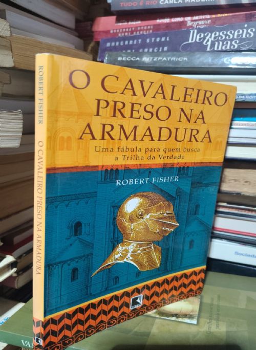 O cavaleiro preso na armadura