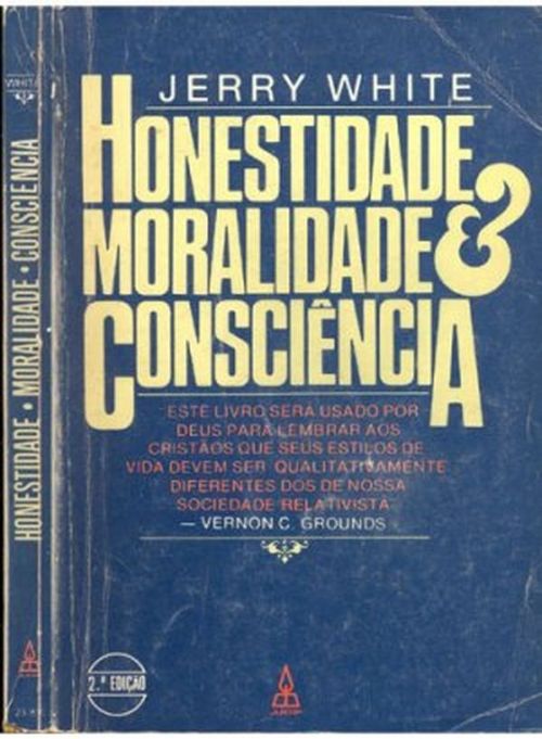 Honestidade Moralidade e Consciência