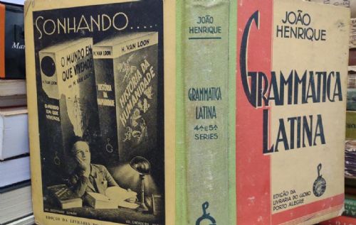 Grammatica Latina para o 4º e 5º Anno Seriado e Curso Complementar