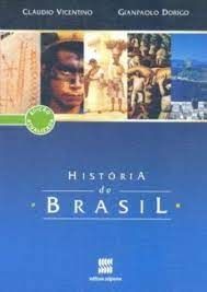 História do Brasil (Vicentino, 2012)
