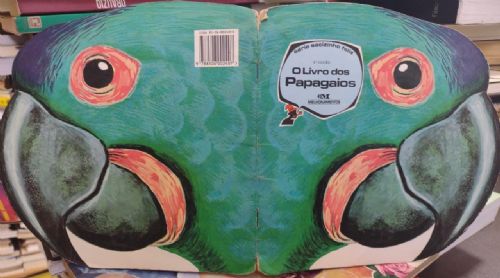 O Livro dos Papagaios - Papagaios e Outras Aves Exoticas