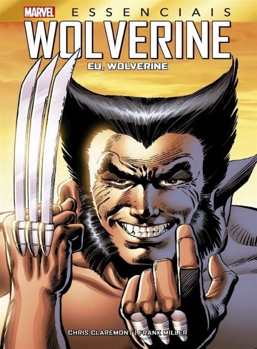 Eu, Wolverine - Marvel Essenciais