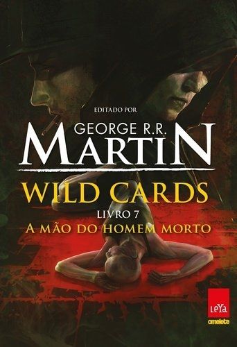 Wild Cards 7 - A Mão do Homem Morto