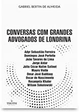 Conversas Com Grandes Advogados de Londrina