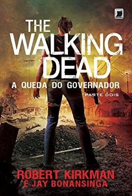 The Walking Dead - A Queda do Governador Parte Dois