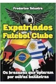 Expatriados Futebol Clube - Autoografado