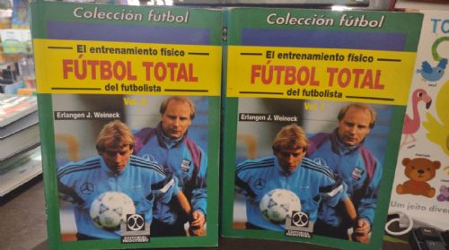 El Entrenamiento Físico del Futbolista - Fútbol Total 2 Volumes