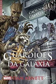 Guardiões da Galaxia Caos na Glaxia Rocket Raccoon e Groot