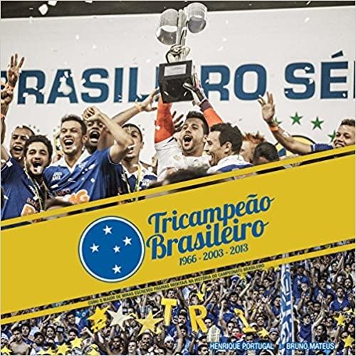 Cruzeiro Tricampeão Brasileiro