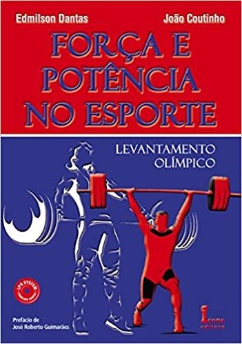 Força e Potência No Esporte: Levantamento Olímpico