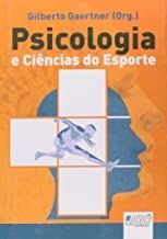 PSICOLOGIA E CIENCIAS DO ESPORTE