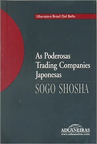As Poderosas Trading Companies Japonesas Sogo Shosha