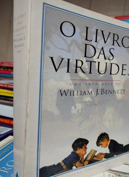 O Livro das Virtudes uma Antologia