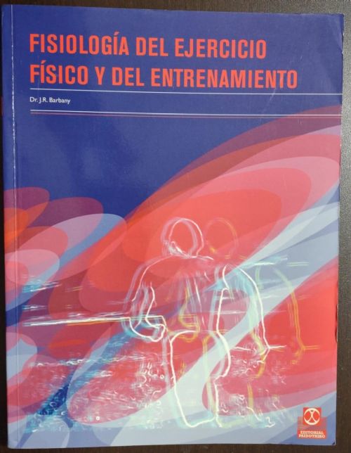 Fisiología Del Ejercicio Físico y Del Entrenamiento
