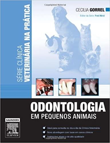 Odontologia em Pequenos Animais - Serie Clinica Veterinaria na Pratica