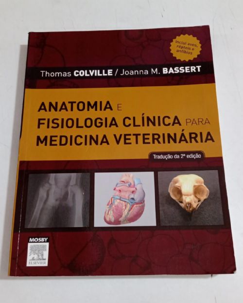 Anatomia e Fisiologia Clínica Para Medicina Veterinária