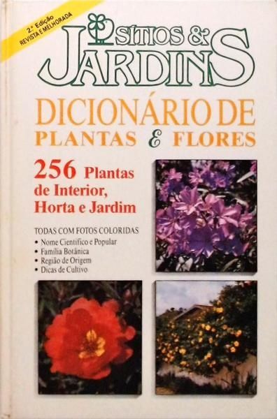 Sítios e Jardins - Dicionários de Plantas e Flores
