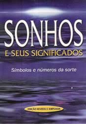 Sonhos e Seus Significados: Símbolos e Números da Sorte