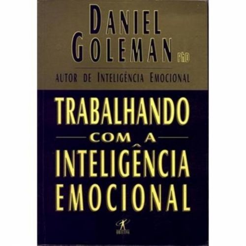 Trabalhando com a Inteligência Emocional