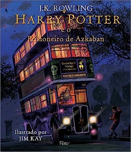 Harry Potter e o Prisioneiro de Azkaban - Ilustrado