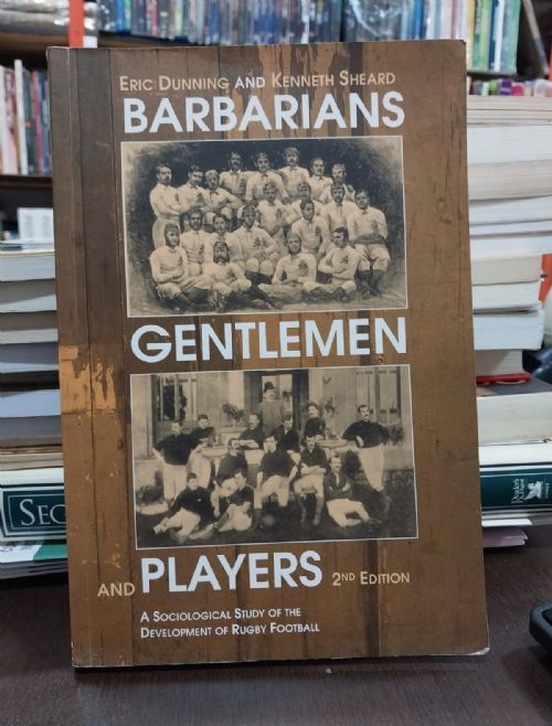 Barbarians Gentlemen and Players