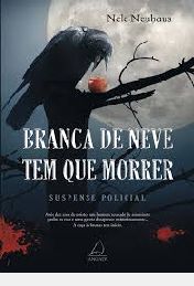 Branca de Neve Tem que Morrer