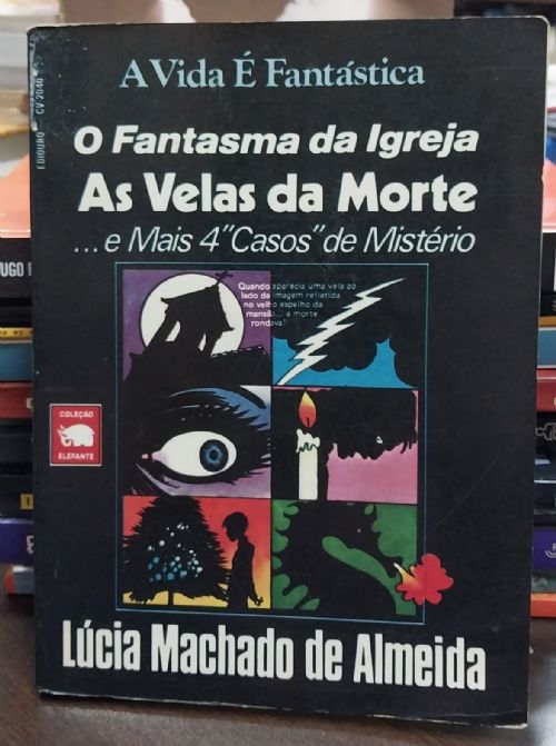 A Vida É Fantastica o fantasma da igreja  As velas da morte... e mais 4 casos de misterio