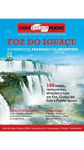 Foz do Iguaçu - e Compras no Paraguai e Argentina