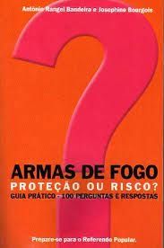 Armas de Fogo Proteção ou Risco?