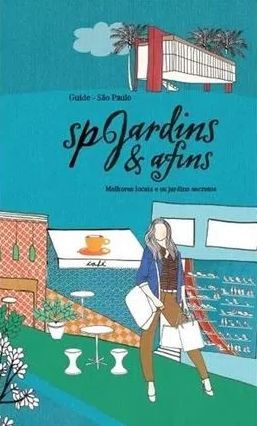 SP Jardins & Afins - Melhores Locais e Os Jardins Jecretos