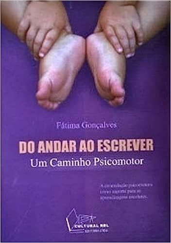 Do Andar ao Escrever - Um Caminho Psicomotor