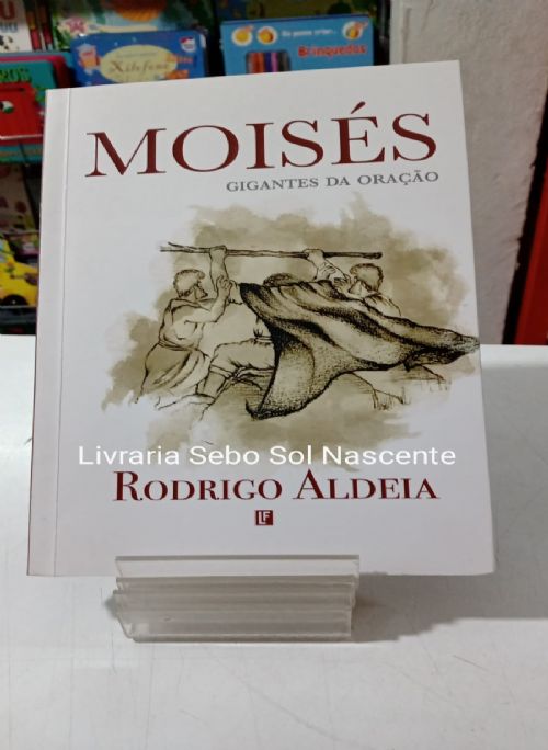 Moisés - Gigantes da Oração