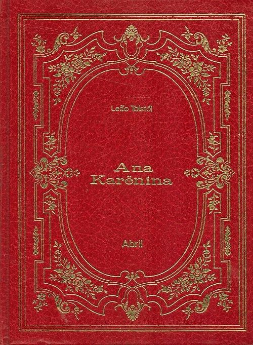 Ana Karenina - Os Imortais da Literatura Universal - N°20