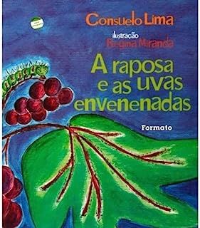 A Raposa e as Uvas Envenenadas