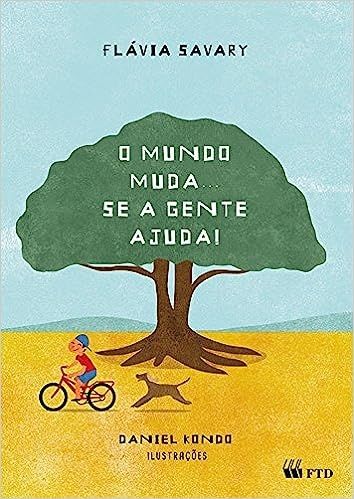 O Mundo Muda... Se a Gente Ajuda!