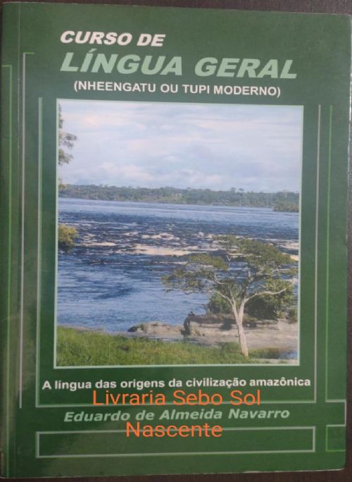 Curso de Língua Geral (Nheegatu ou Tupi Moderno)