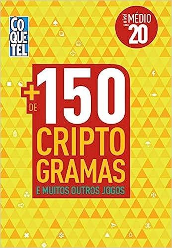 Mais de 150 Criptogramas - Nível Médio 20