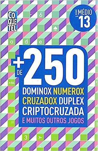 Mais de 250 Dominox Numerox Cruzadox Duplex Criptocruzada - Nível Médio 13