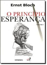 O Princípio Esperança - Volume 1