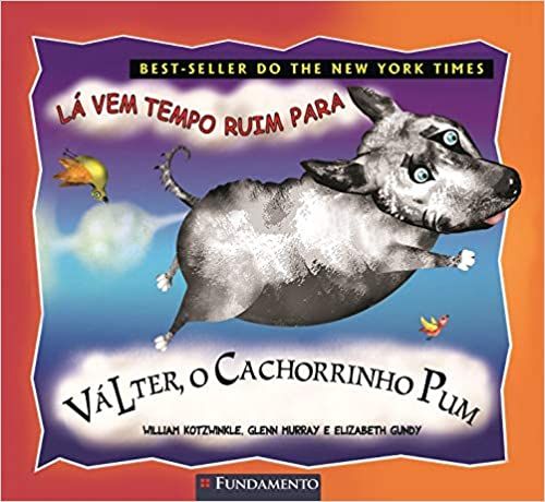 Lá Vem Tempo Ruim Para Válter, O Cachorrinho Pum