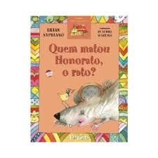 Quem Matou Honorato, O Rato?