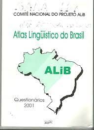 Atlas Lingüístico do Brasil - Questionários 2001