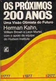 Os Proximos 200 Anos - Uma Visão Otimista do Futuro