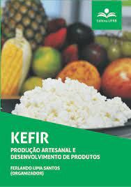Kefir - Produção Artesnal e Desenvolvimento de Produtos