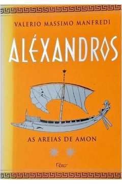 Alexandros - As Areias de Amon