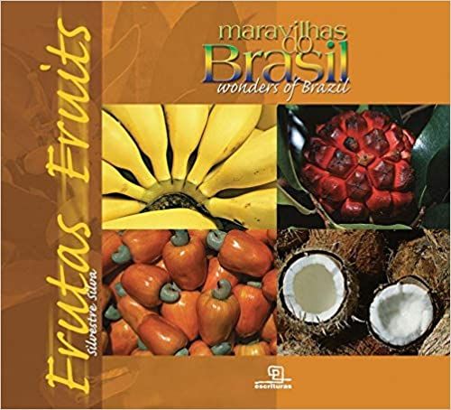 Maravilhas do Brasil - Frutas  ( Wonders of Brazil - Fruits)